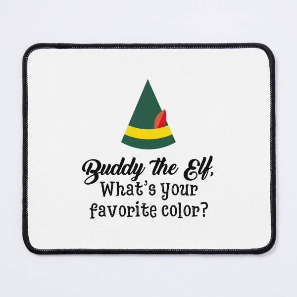 Item preview, "Buddy the Elf, What's Your Favorite Color?" (Elf) designed and sold by tmachtan.