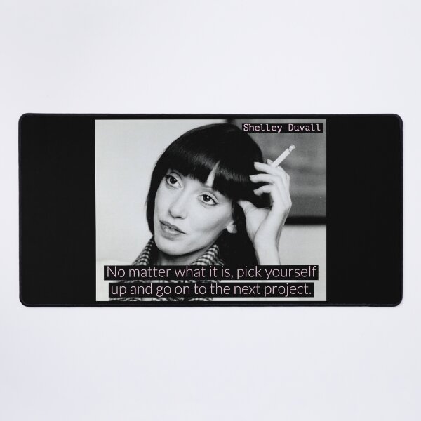Item preview, Shelley Duvall Quote designed and sold by PeacefulHShop.