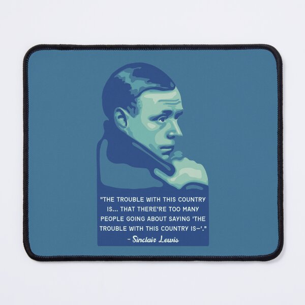 Item preview, Sinclair Lewis Portrait and Quote designed and sold by Unhinged Heather.