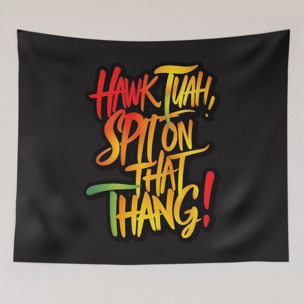 Item preview, Hawk Tuah Spit On That Thang Meme Graffiti Style Quote designed and sold by TheArtOfPat.