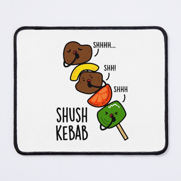 Item preview, Shush Kebab Funny Food Pun  designed and sold by punnybone.
