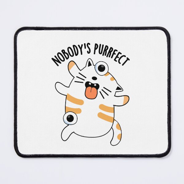 Item preview, Nobody's Purrfect Funny Cat Pun designed and sold by punnybone.