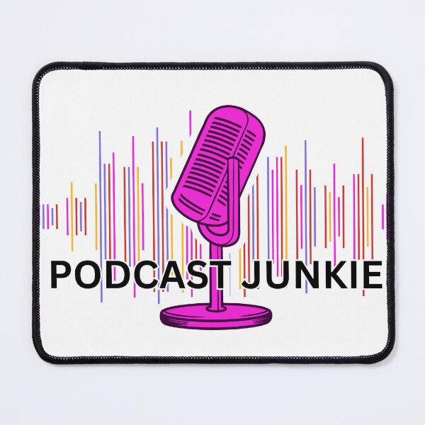 Item preview, Podcast Junkie designed and sold by annmariek2018.