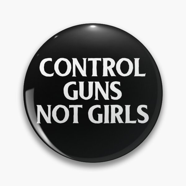 Item preview, Control Guns Not Girls designed and sold by machmigo.
