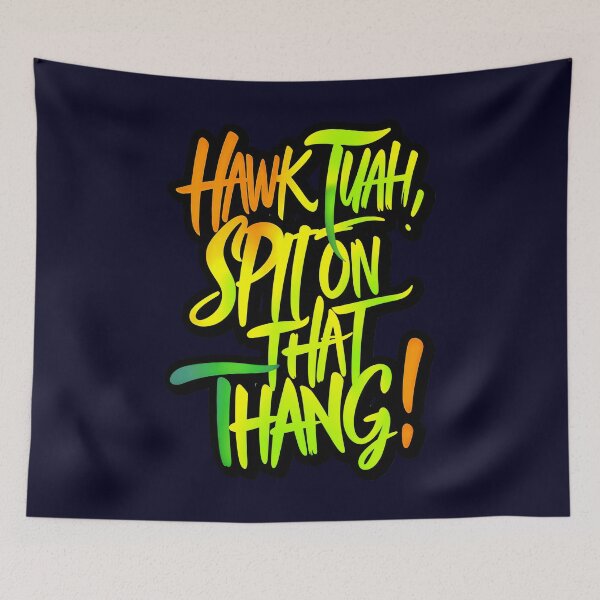 Item preview, Hawk Tuah Spit On That Thang Meme Graffiti Style Quote designed and sold by TheArtOfPat.