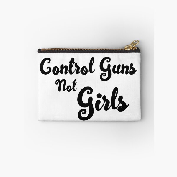 Item preview, Control Guns Not Girls designed and sold by grafikhooliganz.