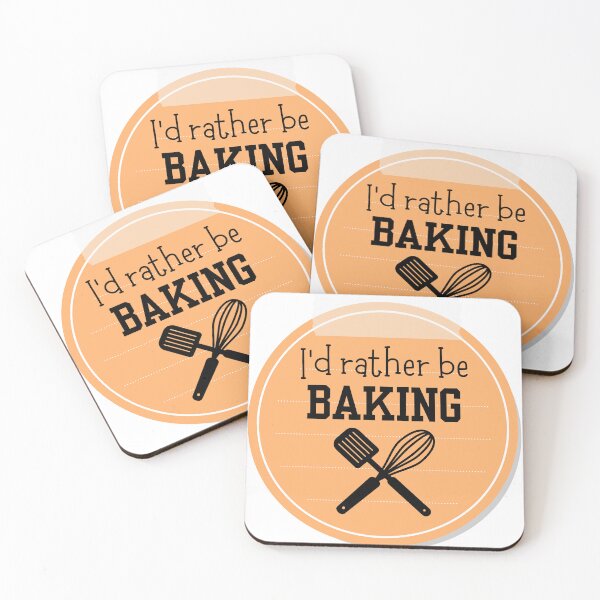 Item preview, I'd rather be BAKING designed and sold by tmachtan.