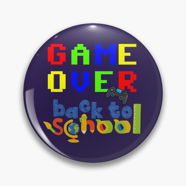 Item preview, Back to school slogan, Game over back to school time designed and sold by JDreaming.