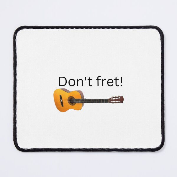 Item preview, Don't Fret Guitar Pun designed and sold by LiyahMackenzie.
