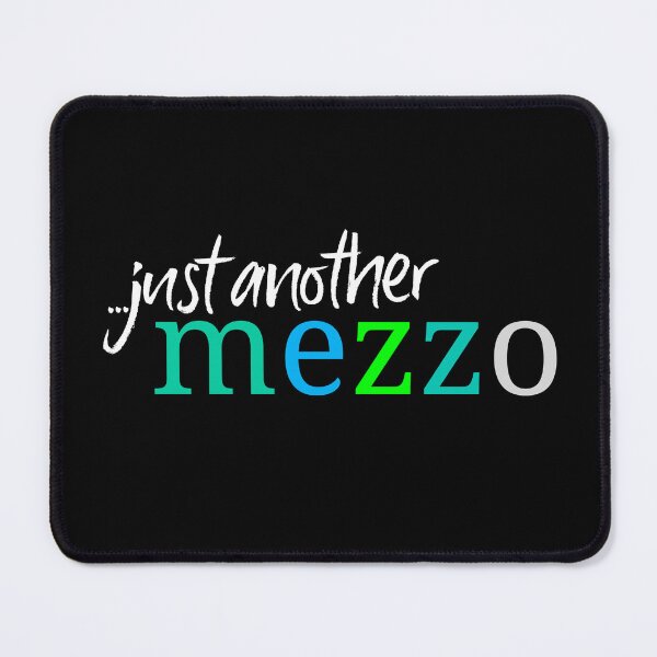 Item preview, Just Another Mezzo Soprano Singers designed and sold by artdesignbysam.