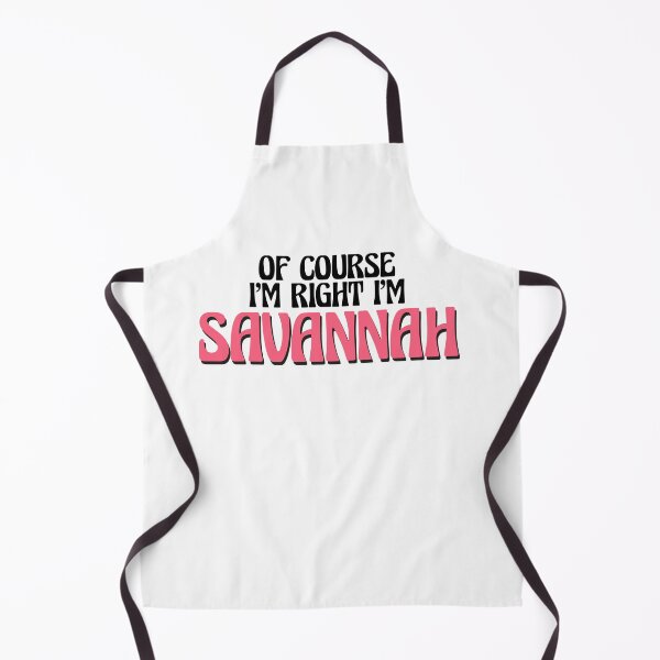 Item preview, Of Course I'm Right I'm Savannah designed and sold by Watsonarts.