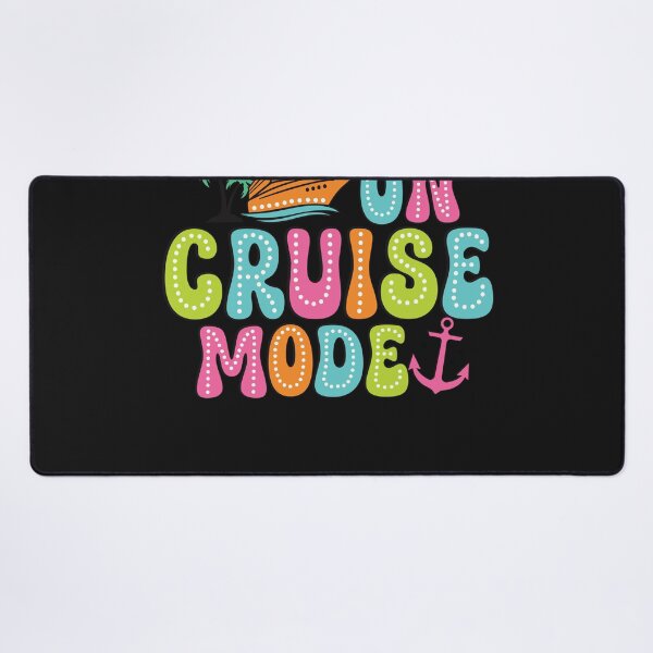 Item preview, On Cruise Mode On Cruise Mode for Kids Women Men designed and sold by Mahaghoney.