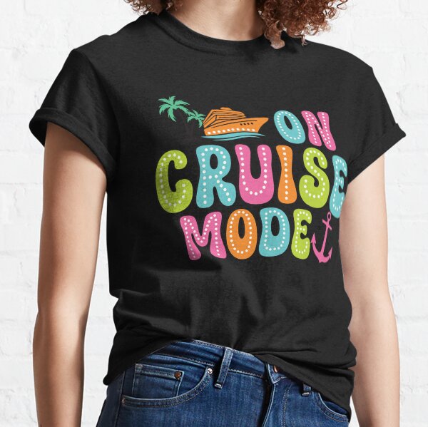 Item preview, On Cruise Mode On Cruise Mode for Kids Women Men designed and sold by Mahaghoney.