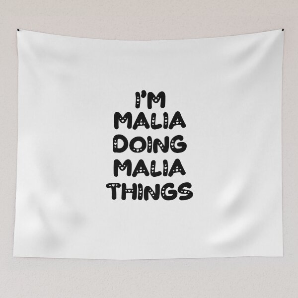 Item preview, I'm Malia Doing Malia Things designed and sold by Oussinc.