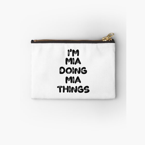 Item preview, I'm Mia Doing Mia Things designed and sold by Oussinc.