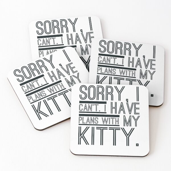 Item preview, Sorry, I Can't Plans with My Kitty sarcasm lover designed and sold by Taans-Creation.