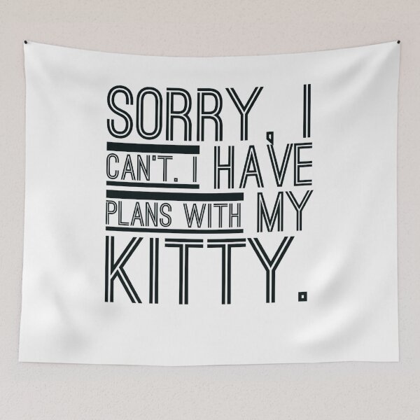 Item preview, Sorry, I Can't Plans with My Kitty sarcasm lover designed and sold by Taans-Creation.