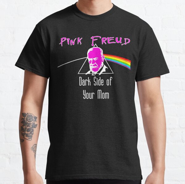 Pink Freud - Dark Side of Your Mom Classic T-Shirt