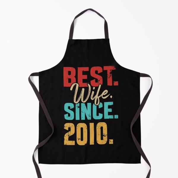 Item preview, Best wife since 2010. Wedding anniversary funny T-Shirt designed and sold by MdAiubali.