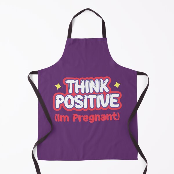 Item preview, Think Positive!......i'm pregnant! designed and sold by designbykev.