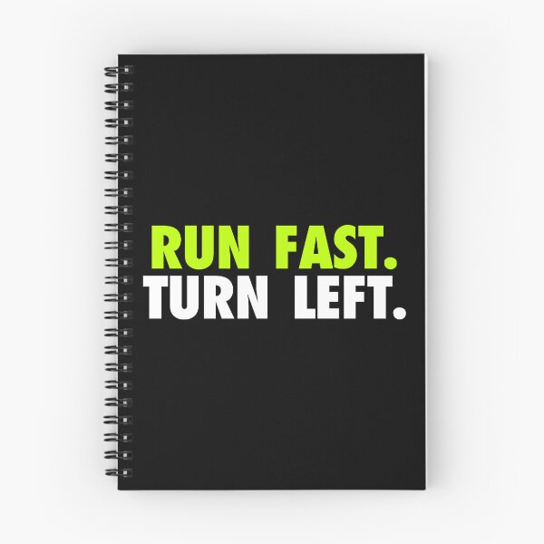Item preview, Run Fast Turn Left - Track Runner Motivational Quote designed and sold by viunziameriza.