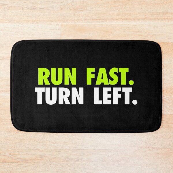 Item preview, Run Fast Turn Left - Track Runner Motivational Quote designed and sold by viunziameriza.