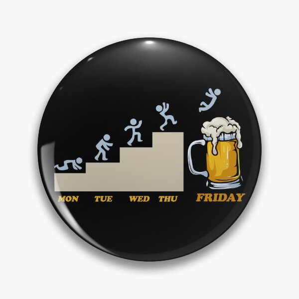 Item preview, Mon Tues Wed Thurs Friday Beer Day Essential designed and sold by ArtsyLani.