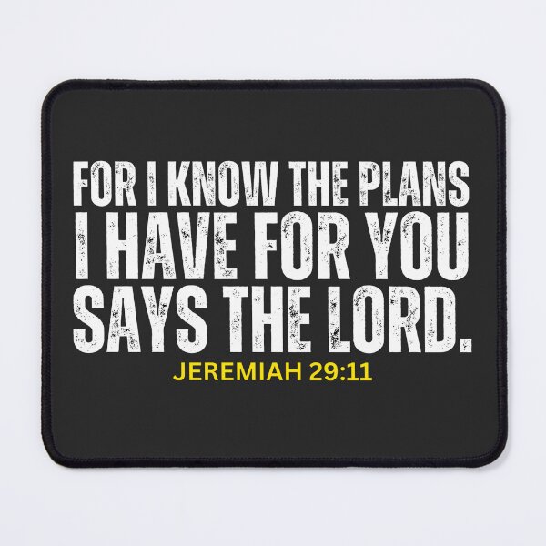 Item preview, Jeremiah 29:11 | For I know the plans I have for you says the Lord designed and sold by UnboundFull.