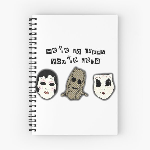 Item preview, The Strangers Chapter 1 “We’re so happy you’re here” designed and sold by TheGoreHouse.