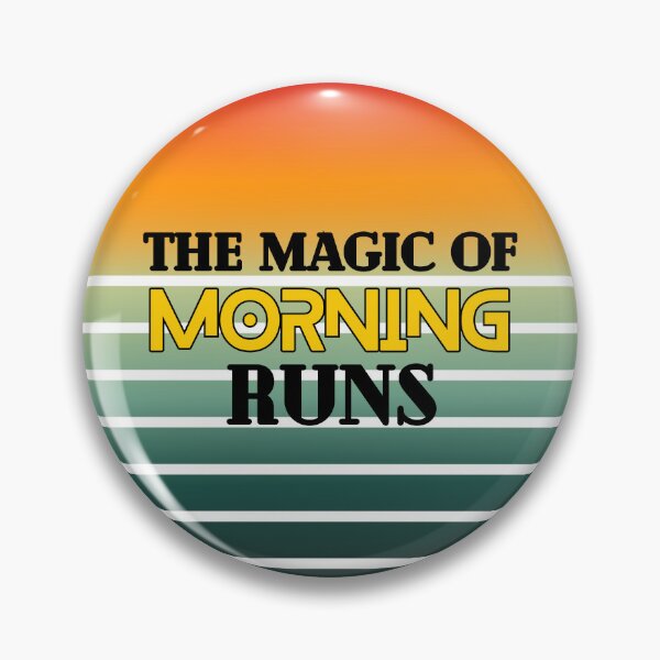 Item preview, The Magic Of Morning Runs Running Inspiration designed and sold by ZCFitDesign.