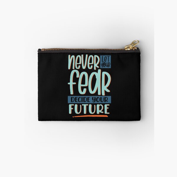 Item preview, Never let your fear decide your future designed and sold by ArtsyLani.