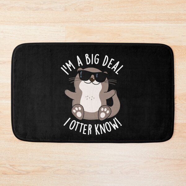 Item preview, I'm A Big Deal I Otter Know Funny Animal Pun (Dark BG) designed and sold by punnybone.