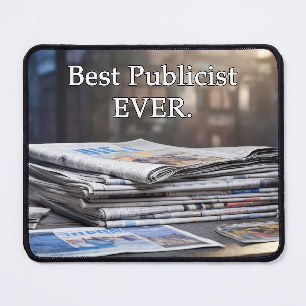 Item preview, Who's the best? Best publicist ever! designed and sold by tmf222.
