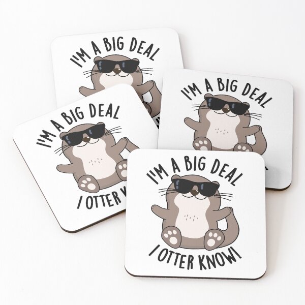 Item preview, I'm A Big Deal I Otter Know Funny Animal Pun  designed and sold by punnybone.