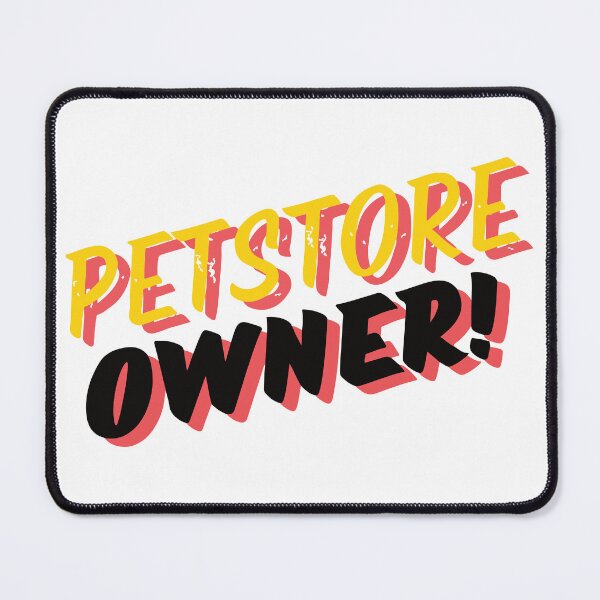 Item preview, Pet Store Owner designed and sold by Corner-Distro.