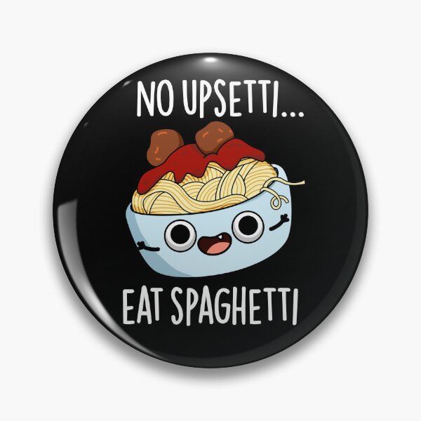 Item preview, No Upsetti Eat Spaghetti Funny Food Pun (Dark BG) designed and sold by punnybone.