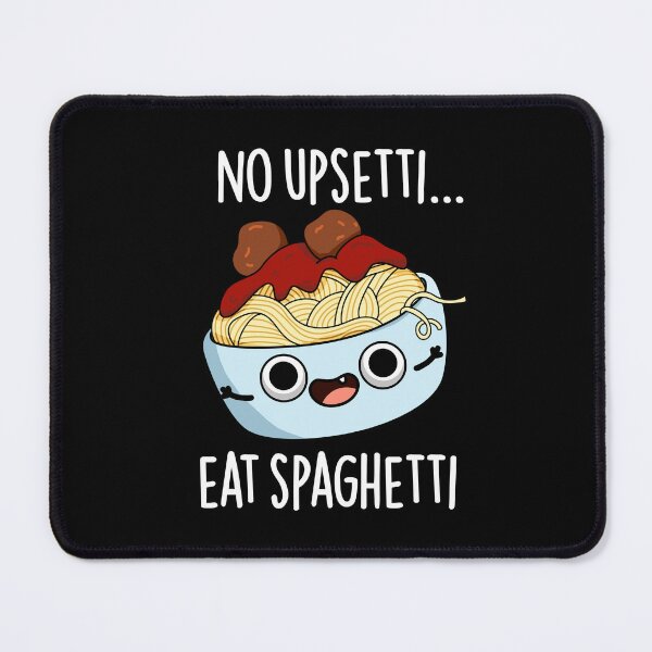 Item preview, No Upsetti Eat Spaghetti Funny Food Pun (Dark BG) designed and sold by punnybone.