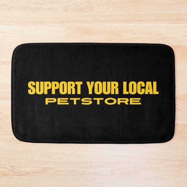 Item preview, Support your local Pet Store designed and sold by Corner-Distro.