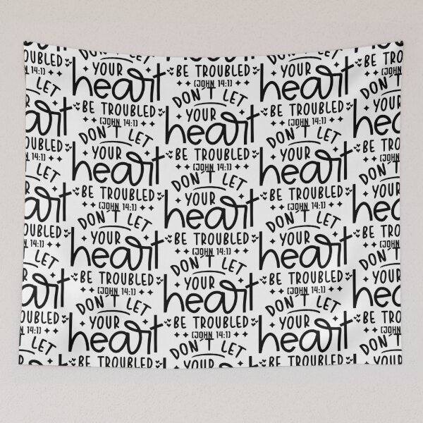 Item preview, Don't let your heart be troubled designed and sold by JLZS.