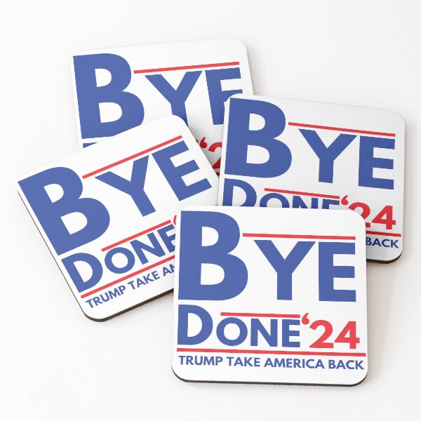 Item preview, Bye Done 24  Trump Take America Back 2024 designed and sold by Idontwannaknow.