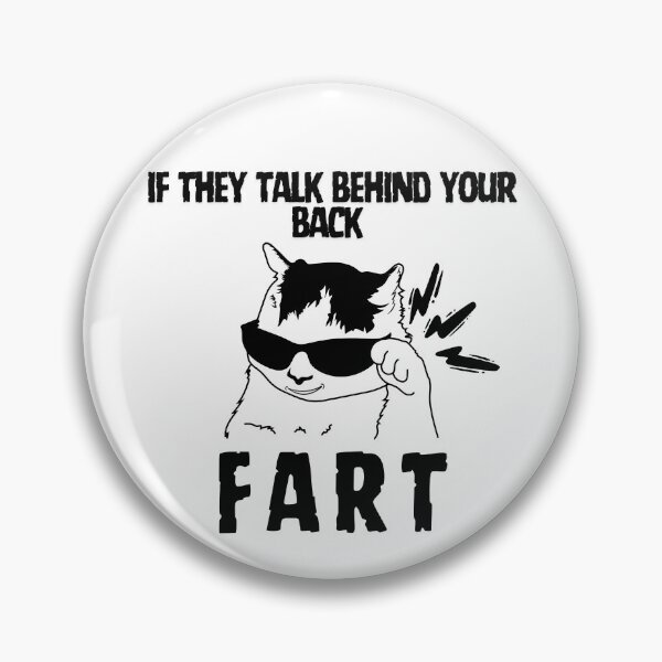 Item preview, If They Talk Behind Your Back Fart  Funny Smirk Cat  designed and sold by DarekShop.