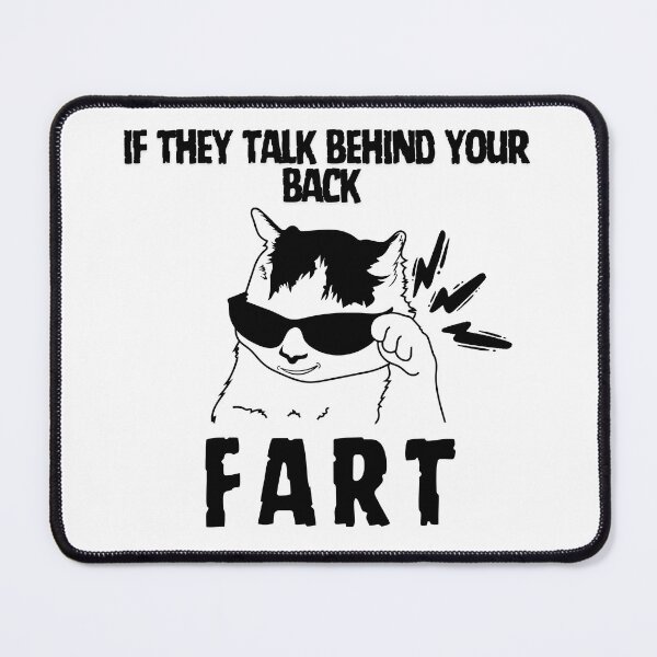 Item preview, If They Talk Behind Your Back Fart  Funny Smirk Cat  designed and sold by DarekShop.