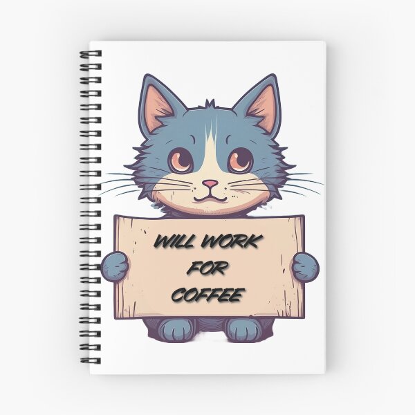 Item preview, "Will Work for Coffee" Cat designed and sold by Maupi.