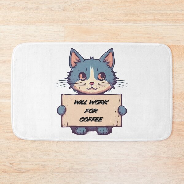 Item preview, "Will Work for Coffee" Cat designed and sold by Maupi.