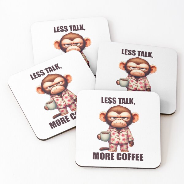 Item preview, Less Talk, More Coffee. Monkey designed and sold by BanShopDG.
