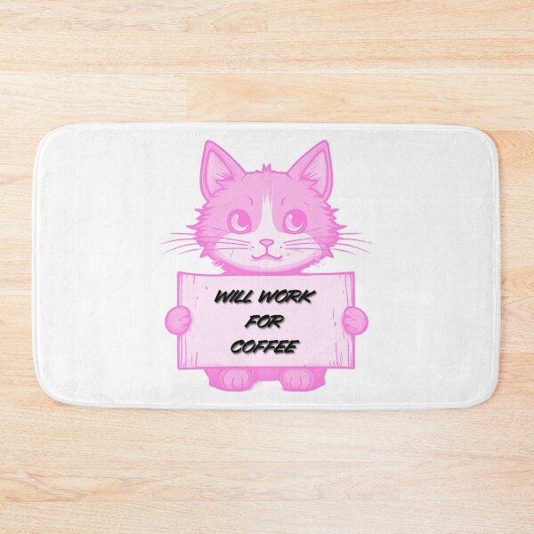 Item preview, "Will Work for Coffee" Cat (pink) designed and sold by Maupi.