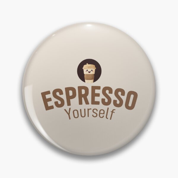 Item preview, Espresso Yourself Coffee Quotes designed and sold by Kalaidax.