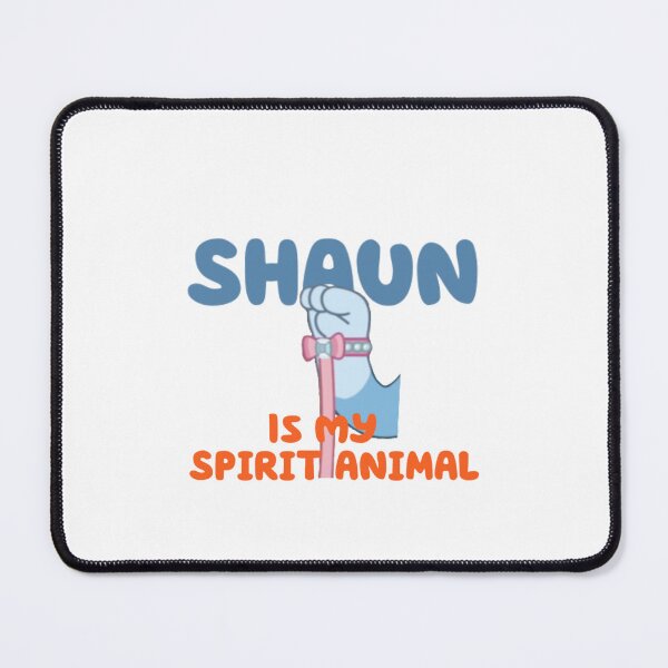 Item preview, Shaun is my spirit animal designed and sold by MilkwayJudd.