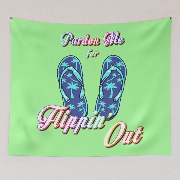 Item preview, Pardon me for FLIPPIN OUT! designed and sold by Nu Threads.