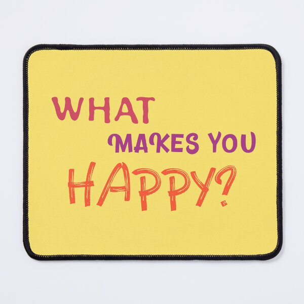Item preview, What makes you happy? designed and sold by BeRareYouClub.